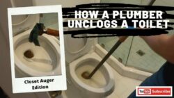How does a Plumber Unclog a Toilet?